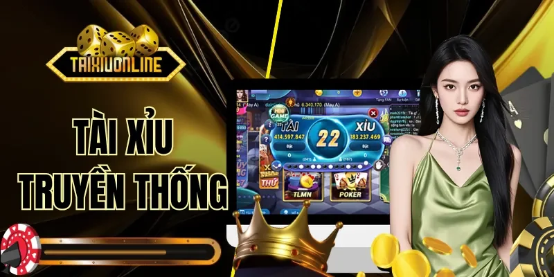 Tài Xỉu Truyền Thống